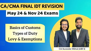 IDT Custom Revision CACMA Final May amp Nov 24  Basic amp Type of Duty Levy amp Exempt Surender Mittal [upl. by Ahsimit27]