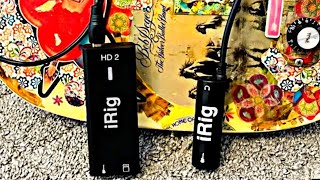 Recording Guitar with the iRig HD2 vs iRig basic model [upl. by Aynekal]