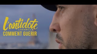 LAntidote  Comment Guérir Clip Officiel [upl. by Eerol]