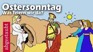 Was wird an Ostersonntag gefeiert Kurz erklärt [upl. by Oicaro]