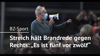 SCFreiburgTrainer Christian Streich hält Brandrede gegen Rechts quotEs ist fünf vor zwölfquot [upl. by Eremaj15]