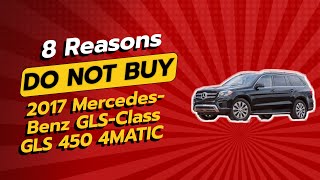 2017 MercedesBenz GLSClass GLS 450 4MATIC  8 Reasons NOT to Buy 🚫🚗 [upl. by Keare387]