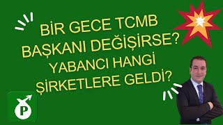 TCMB operasyonu Yabancı hangi şirketleri alıyor 03022024 [upl. by Deloria562]