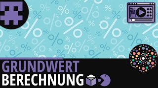 Grundwert Berechnung einfach erklärt │Mathematik Lernvideo Learning Level Up [upl. by Anidal]