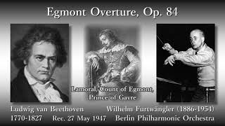 Beethoven Egmont Overture Furtwängler amp BPO 1947 ベートーヴェン エグモント序曲 フルトヴェングラー [upl. by Ossie]