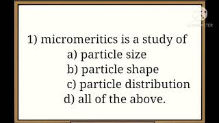 Micromeritics physical pharmaceutices MCQ for GPAT and others pharmacy competition [upl. by Ahsiekal]