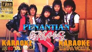 PENANTIAN  FEBIANS  KARAOKE HD 4K Tanpa Vocal [upl. by Murrah502]