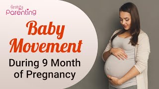 9 Month Pregnant  Know the Baby Movement [upl. by Scurlock]