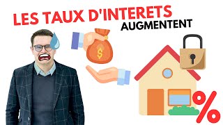 Augmentation des taux dintérêts pourquoi et quel impact pour nous [upl. by Launam482]