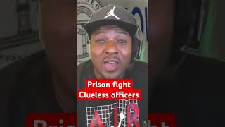 Prison fight clueless officers [upl. by Yrot]