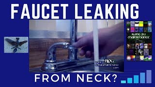 How To Fix A Faucet That Is Leaking From The Neck [upl. by Rois706]