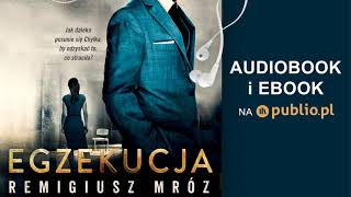 Egzekucja Remigiusz Mróz Audiobook PL [upl. by Chrysler]