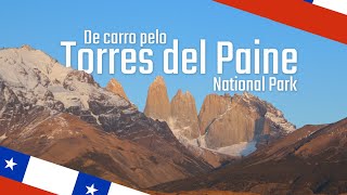 TORRES DEL PAINE de carro  CHILE  14 lugares para conhecer em 3 dias  4K [upl. by Nabois]