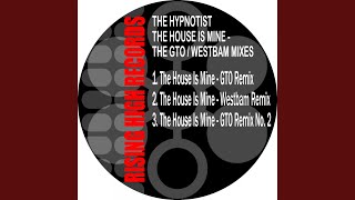 The House Is Mine GTO Remix [upl. by Iat]