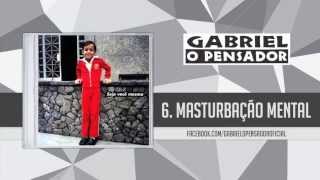 Gabriel o Pensador  Masturbação Mental [upl. by Llerrom]