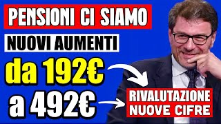 PENSIONI ğŸ‘‰ NUOVI AUMENTI da 192â‚¬ a 492â‚¬ ULTIMISSIMI CALCOLI NUOVA RIVALUTAZIONE ğŸ“ˆğŸ’° [upl. by Edveh]