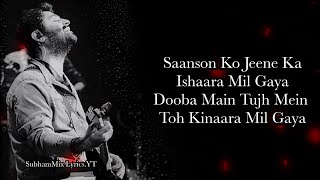 Saanson Ko LYRICS  Arijit Singh I SubhamMix Lyrics [upl. by Grannia904]