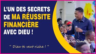 L’UN DES SECRETS DE MA REUSSITE FINANCIERE AVEC DIEU   Rév Raoul WAFO [upl. by Yrrep846]