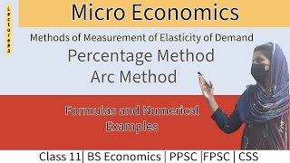 Microeconomics  3  Methods of Measurement of Elasticity of Demand Percentage Method  Arc Method [upl. by Piane]