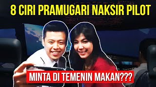 8 CIRI PRAMUGARI NAKSIR PILOT  SAMPAI ADA BINTANG JATUH  Komedi Terbang [upl. by Darryn]