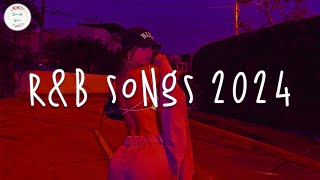 RampB songs 2024 🍷 Best rnb songs playlist  RampB music 2024 [upl. by Yolanda]