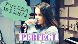 Perfect  Ed Sheeran  POLSKA WERSJA  COVER Sandra Rugała [upl. by Adnorahc]