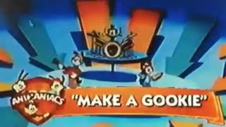 Animaniacs make a Gookie [upl. by Finnigan130]