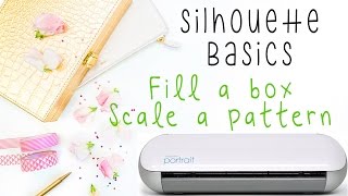 Silhouette Studio Basics  How to fill a box amp scale the pattern [upl. by Ophelie]