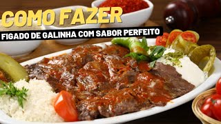 Como fazer Fígado de Galinha uma comida nutritiva saborosa e econômicaquotreceitinhas da vovó✅ [upl. by Andrej]