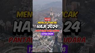 Menuju Puncak Haji 2024 Makkah Live 12 Juni dari Udara makkah mina hajj haji2024 shorts [upl. by Towroy]