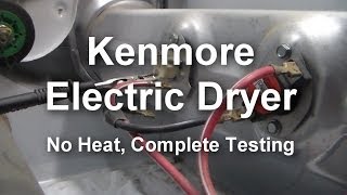 Kenmore Electric Dryer  Not Heating What to Test and How to Test [upl. by Ticon528]