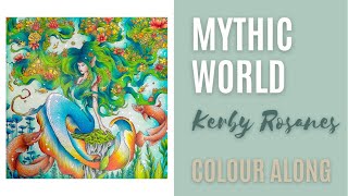 Colour Along  Mythic World by Kerby Rosanes  Iara Part 2 [upl. by Linzer861]