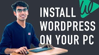 How to Install Wordpress Locally on your PC and practice making your website [upl. by Cohette]