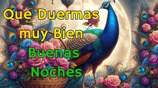 🌹MIRA ESTE VIDEO ANTES DE DORMIR❤️ FELIZ NOCHE Dulces Sueños ABRELO Mensaje de BUENAS NOCHES [upl. by Miehar255]