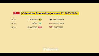 CALENDRIER BUNDESLIGA JOURNEE 12 20232024 [upl. by Nnahtebazile]