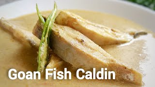 Goan Fish Caldin  Coconut Milk based Curry with Pomfret [upl. by Ttoile]