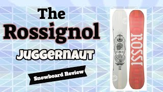 The 2021 Rossignol Juggernaut Snowboard Review [upl. by Past342]