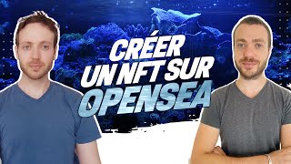 Comment créer un NFT GRATUITEMENT sur OPENSEA [upl. by Airbmac230]