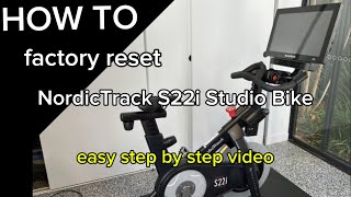 How to factory reset NordicTrack S22i  also known as paperclip reset and hard reset [upl. by Allana]