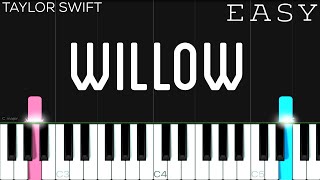 Taylor Swift  willow  EASY Piano Tutorial [upl. by Gretna]