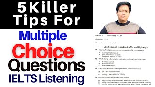 5 KILLER TIPS On IELTS Listening Multiple Choice Questions By Asad Yaqub [upl. by Oterol120]