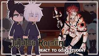 Jujutsu Kaisen S2 reacts to GOJOS future STUDENTS  13 JJK  REACT TO ITADORI [upl. by Casimir]