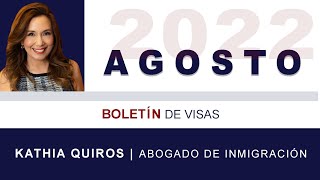 Boletín de visas AGOSTO 2022  Visa bulletin August 2022  Retroceso en F2A [upl. by Issy394]