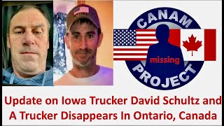 Missing 411 David PaulidesUpdate on trucker David Schultz amp New Missing Trucker Brian Lush [upl. by Weinman]