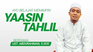 Tahlilan  Yasinan  Belajar Memimpin Yasin dan Tahlil LENGKAP [upl. by Enobe]