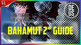 Bahamut 2 Guide All Missions Final Fantasy Brave Exvius Global  FFBE GL [upl. by Ssac]