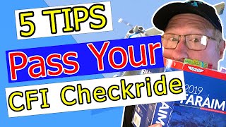 5 Tips For Passing The CFI Checkride [upl. by Tarrance]