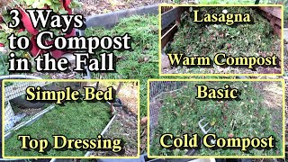 Easy Fall Composting with LawnGrass Clippings 3 Ways to Use Them in Your Gardens [upl. by Ayr]