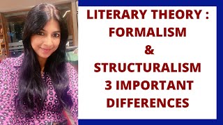 Formalism and Structuralism Differences  Formalism vs Structuralism  Literary Theory [upl. by Akenit]