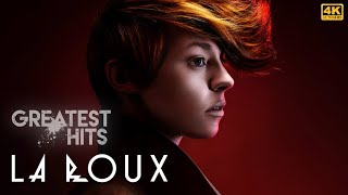 4K La Roux  Best Songs Full Album 2024  La Roux  Greatest Hits Playlist 2024 P1FC [upl. by Annerol]